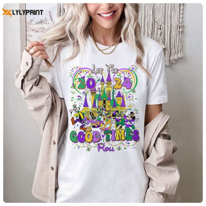 Mickey &Amp;Amp; Friends Disneyland Mardi Gras 2024 Shirt - Let The Good Times Roll! Disneyland Wdw Mardi Gras Carnival Fat Tuesday Shirt 1