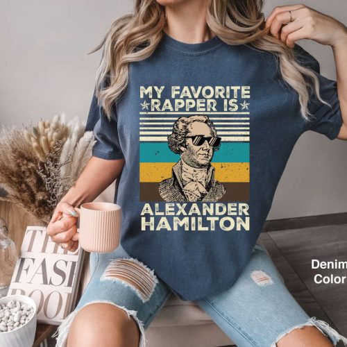 My Favorite Rapper Alexander Hamilton Vintage Tee: Funny Gift for 2024