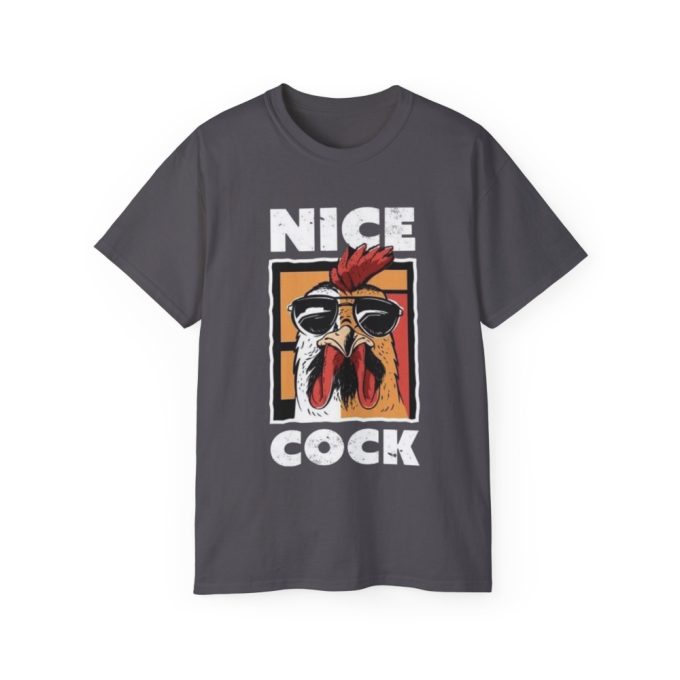 Nice Cock Shirt, Funny Adult Shirt, Rooster Shirt, Cock Shirt, Unisex Soft T-Shirt, Vintage Tee , Funny Nice Cock Shirt To Your Men 4