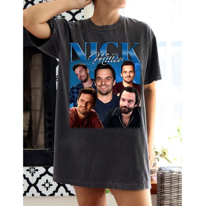 Nick Miller T-Shirt Nick Miller Shirt Nick Miller Tees Nick Miller Sweater Actor T-Shirt Famous T-Shirt Super Star Shirt 2