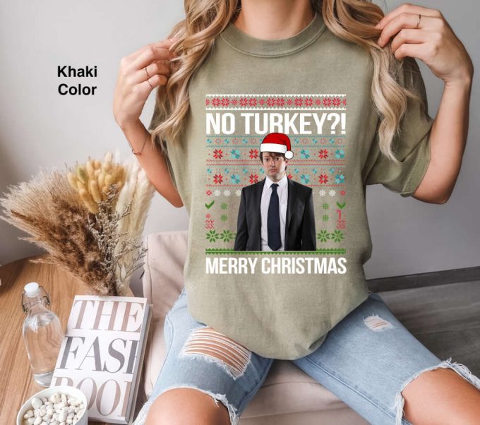 No Turkey Merry Christmas Shirt: Funny Mark Corrigan Xmas Gift 3