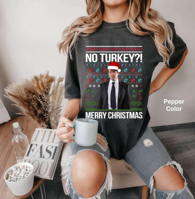 No Turkey Merry Christmas Shirt: Funny Mark Corrigan Xmas Gift 4