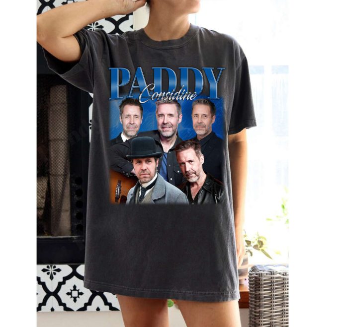 Paddy Considine T-Shirt Paddy Considine Shirt Paddy Considine Tees Paddy Considine Sweater Trendy Sweatshirt Couples T-Shirt 2