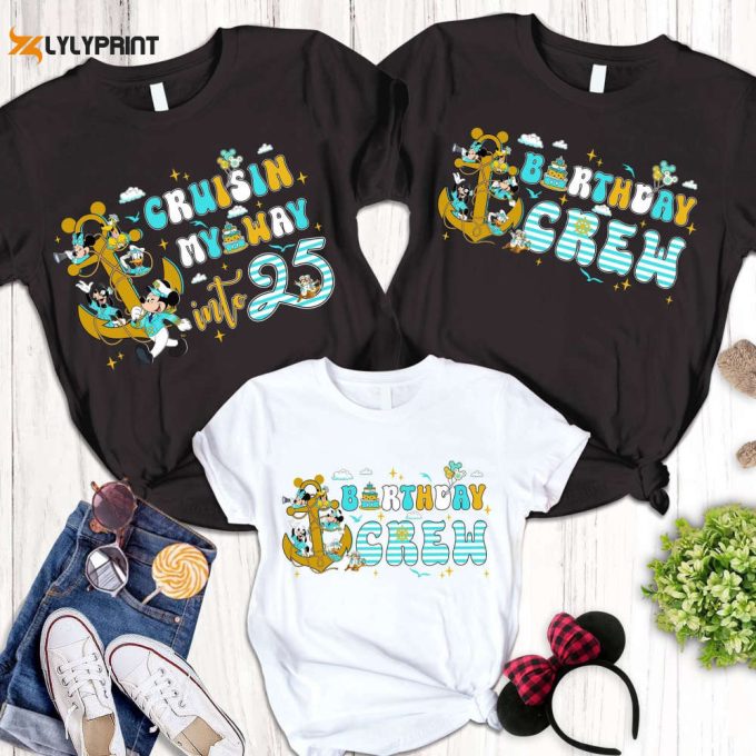 Cruise Birthday Shirt: Personalized Fun &Amp;Amp; Stylish Designs - Celebrate Turning 30 With Mickey &Amp;Amp; Minnie And Cruise Birthday Crew Matching Shirts 1