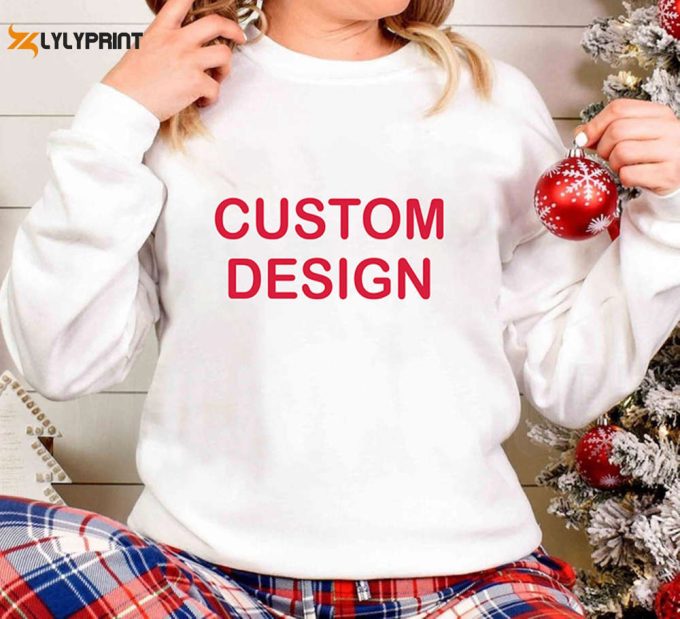 Personalized T-Shirt, Custom T-Shirts, Custom Shirt, Personalized Shirt, Family Shirt, Custom Shirt For Women Men, Christmas Sweatshirt 1