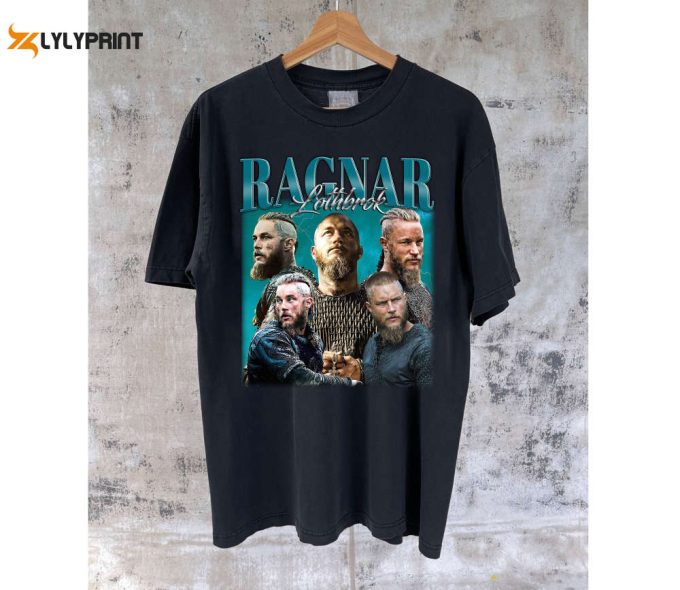 Ragnar Lothbrok T-Shirt Ragnar Lothbrok Shirt Ragnar Lothbrok Tees Ragnar Lothbrok Sweater Vintage T-Shirt Birthday Gifts 1