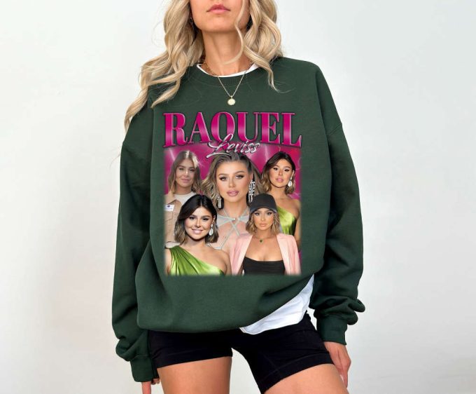 Raquel Leviss T-Shirt Raquel Leviss Shirt Raquel Leviss Tees Raquel Leviss Sweater Shirt Unisex T-Shirt 4