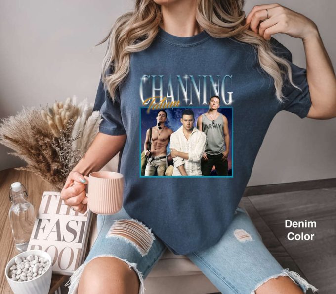 Retro Channing Tatum Shirt Vintage Tee &Amp; Sweatshirt Comfort Colors 2024 Edition 3
