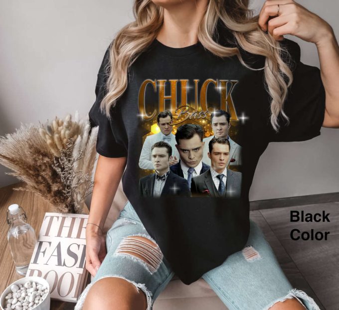 Retro Chuck Bass Shirt: Comfort Colors Tee &Amp; Sweatshirt Funny Gift For Friends 2024 2