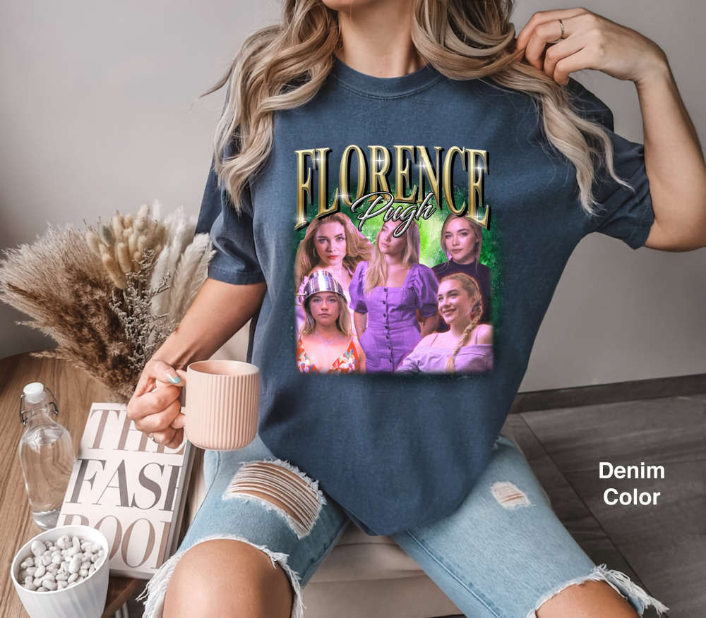 Florence Pugh Shirt: Retro Comfort Colors Tee Sweater & T-Shirt – Funny Gift for Friends 2024