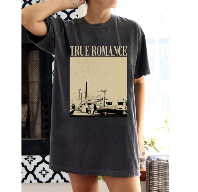 Retro True Romance Movie T-Shirt True Romance Hoodie True Romance Sweater Unisex T-Shirt Trendy Sweatshirt Couples Shirt 2