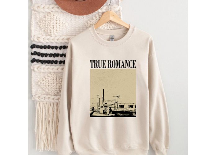 Retro True Romance Movie T-Shirt True Romance Hoodie True Romance Sweater Unisex T-Shirt Trendy Sweatshirt Couples Shirt 4