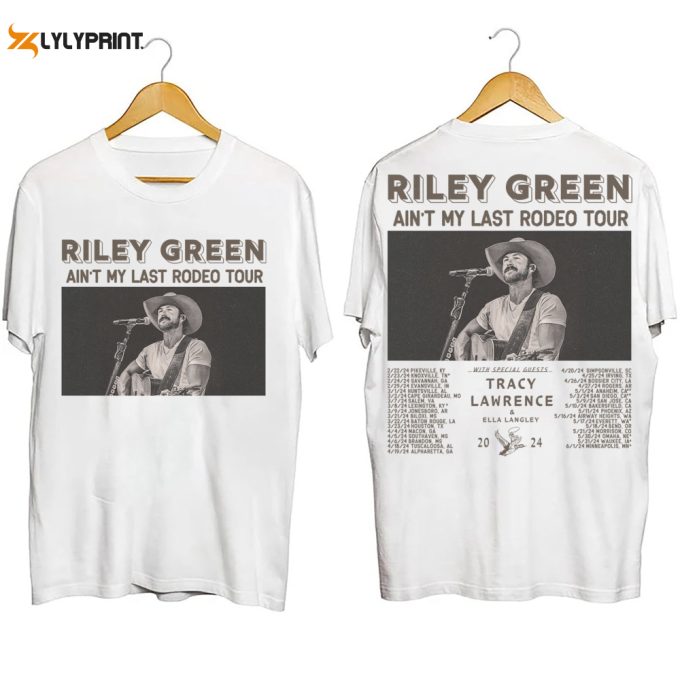 Riley Green Ain'T My Last Rodeo Tour 2024 Shirt, Riley Green Fan Sweatshirt, Riley Green 2024 Concert Hoodie, Riley Green Country Music 1