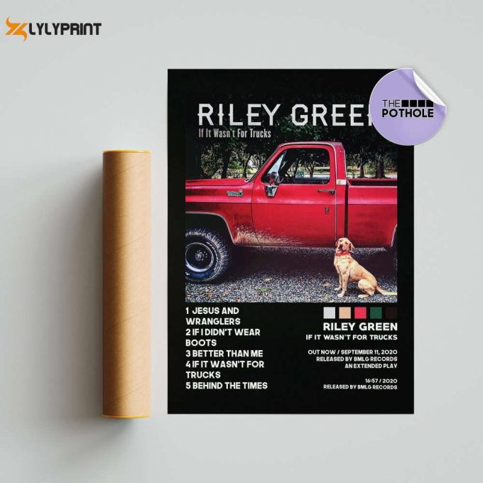 Riley Green Posters /If It Wasn'T For Trucks Poster / Hardy, A Rock, Album Cover Poster / Poster Print Wall Art, Custom Poster, Blck 1