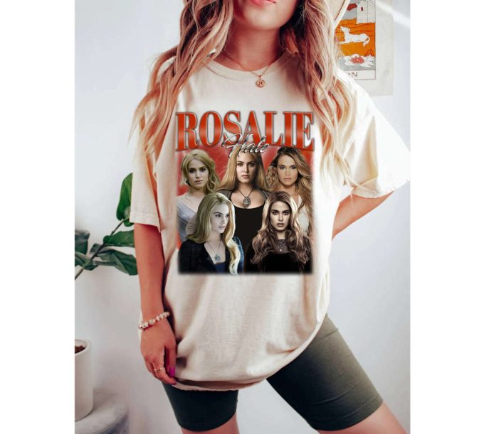 Rosalie Hale T-Shirt Rosalie Hale Shirt Rosalie Hale Tees Rosalie Hale Sweater Trendy T-Shirt Unisex T-Shirt Gifts Men 3