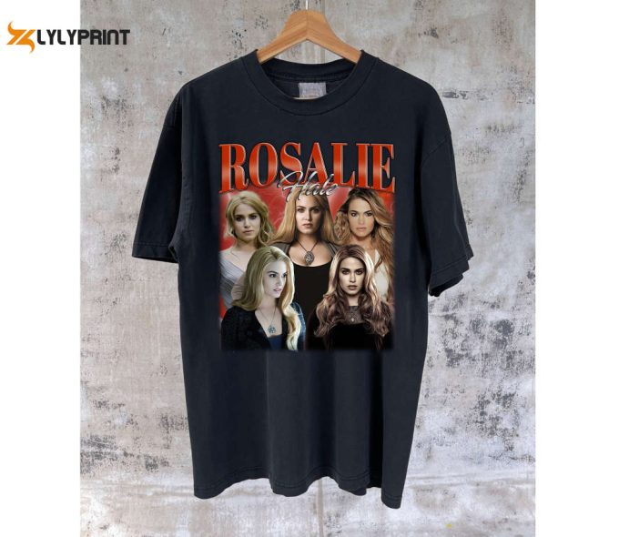 Rosalie Hale T-Shirt Rosalie Hale Shirt Rosalie Hale Tees Rosalie Hale Sweater Trendy T-Shirt Unisex T-Shirt Gifts Men 1