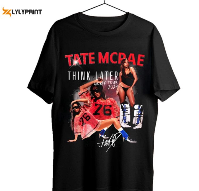 Tate Mcrae Tee, Tate Mcrae Fan Gift, Gift For Tate Mcrae Fans, 2024 Concert Shirt, For Men Women 1