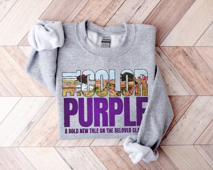 The Color Purple Musical 2024 Movie Shirt, The Color Purple 2024, For Men Women 3