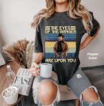 The Eyes of The Ranger: Walker Texas Ranger Crime Drama Series Comfort Colors & Retro Unisex Shirts