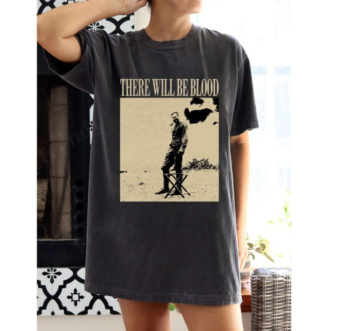 There Will Be Blood T-Shirt There Will Hoodie There Will Sweater Vintage Shirt Retro T-Shirt Spooky Sweatshirt Short Sleeve Shirt 2