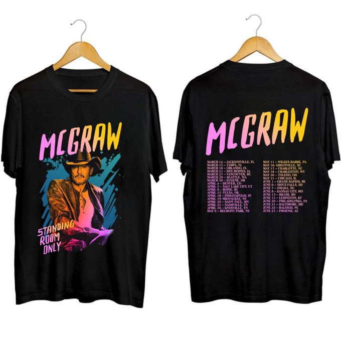 Tim Mcgraw 2024 Tour Standing Room Only Shirt, Tim Mcgraw Sweatshirt, Standing Room Only Tour Hoodie, Tim Mcgraw 2024 Concert Outfit Gift 2