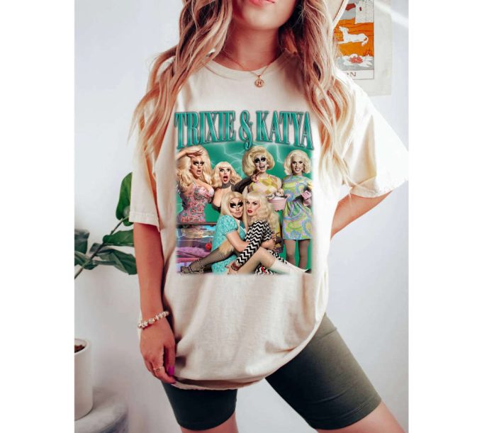 Trixie And Katya T-Shirt Trixie And Katya Shirt Trixie And Katya Tees Trixie And Katya Sweater Retromovie Classic Movie Birthday Gifts 3