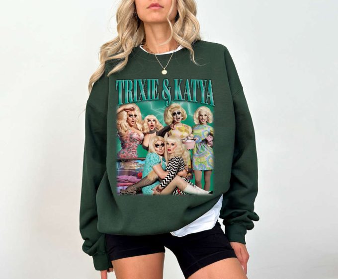 Trixie And Katya T-Shirt Trixie And Katya Shirt Trixie And Katya Tees Trixie And Katya Sweater Retromovie Classic Movie Birthday Gifts 4