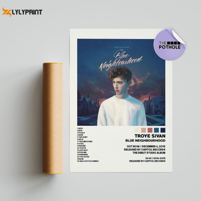 Troye Sivan Posters / Blue Neighbourhood Poster, Troye Sivan, Blue Neighbourhood, Album Cover Poster / Tracklist Poster, Custom Poster 1