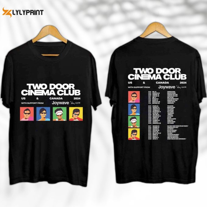 Two Door Cinema Club 2023 2024 Tour Shirt, Two Door Cinema Club Band Fan Shirt, Two Door Cinema Club 2024 Concert Shirt 1