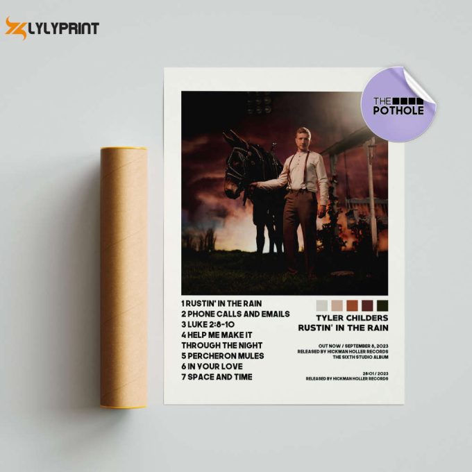 Tyler Childers Poster | Rustin' In The Rain Poster | Tracklist Album Cover Poster / Album Cover Poster, Tyler Childers, Rustin' In The Rain 1