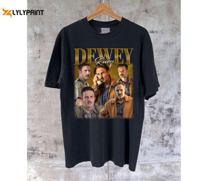 Unisex Dewey Riley T-Shirts Dewey Riley Shirt Dewey Riley Tees Dewey Riley Hoodie Dewey Riley Sweatshirt Vintage T-Shirt 1