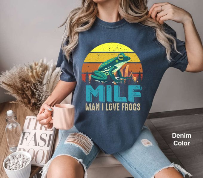 Vintage Milf Man I Love Frogs Comfort Colors Shirt - Funny Animal Lover Tee 4