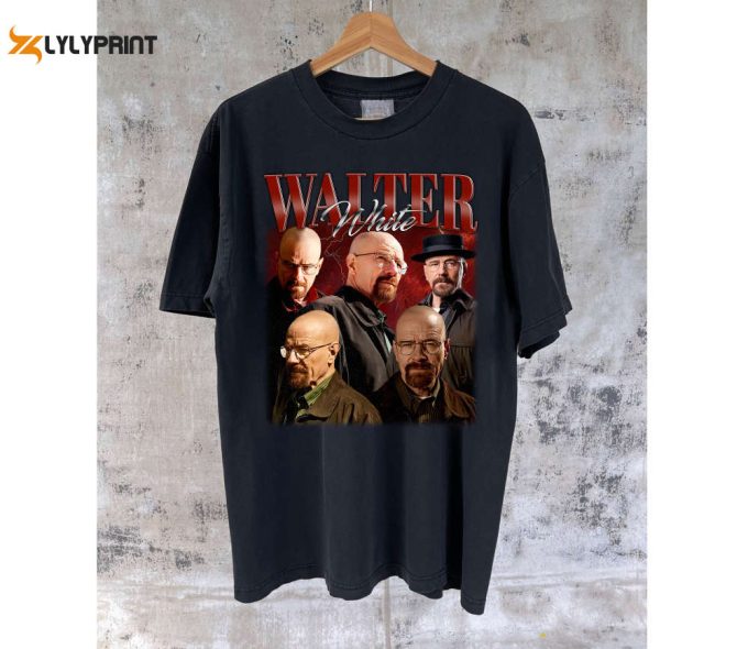 Walter White T-Shirt Walter White Shirt Walter White Tees Walter White Sweater Shirt Unisex T-Shirt Gifts Men 1