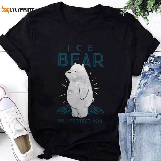 We Bare Bears Ice Bear Will Protect You T-Shirt, We Bare Bears Shirt For Men Women 1