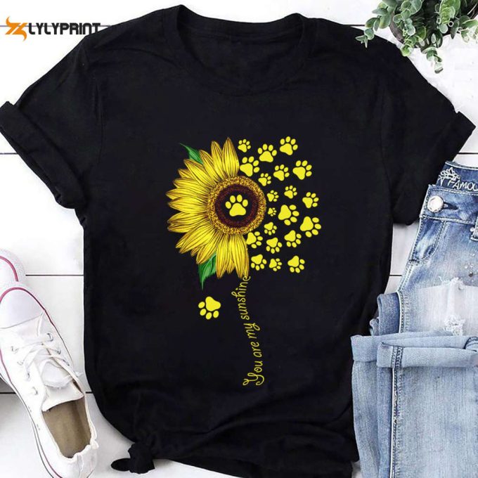 You Are My Sunshine Dog Paw Sunflower T-Shirt, Dog Lovers Shirt, Dog Mom Shirt Gift, Sunflower Shirt, Graphic Shirt, Cute Dog Paws Shirt 1