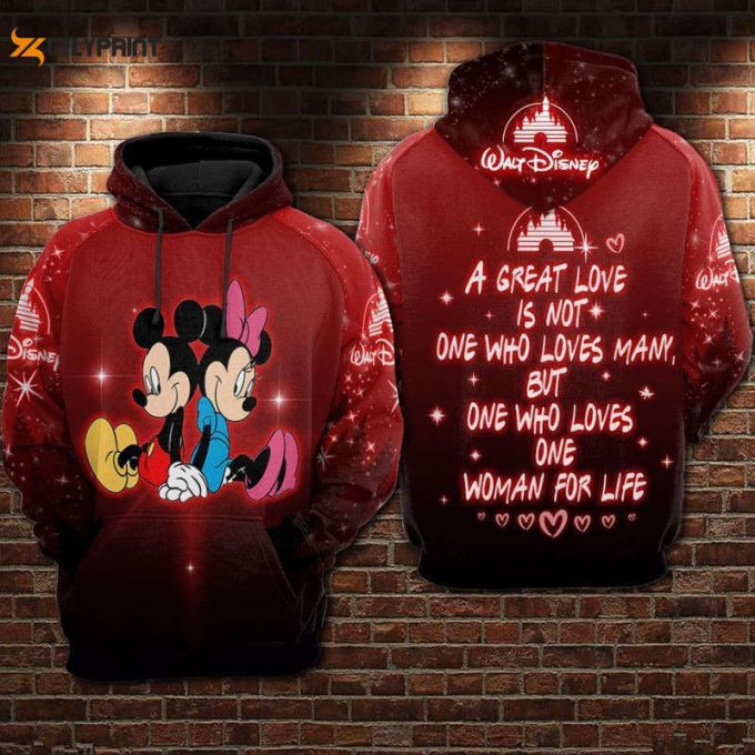 A Great Love Is Not One Who Love Many - Mickey Minnie Over Print 3D Hoodie Zip Hoodie 1