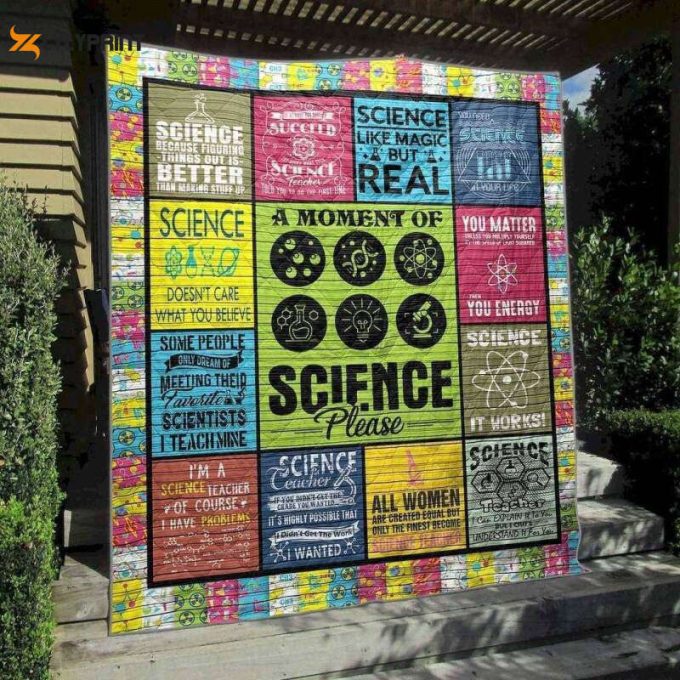 A Moment Of Science Please 3D Customized Quilt 1