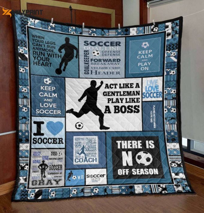 Act Like A Gentleman Soccer 3D Customized Quilt 1