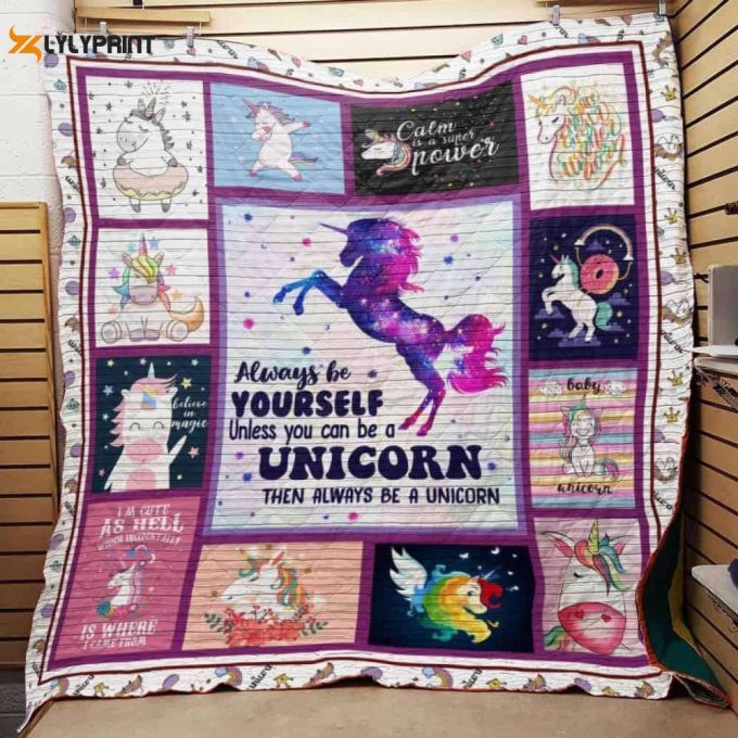 Always Be Uourself Incless You Can Be A Unicorn 3D Customized Quilt 1