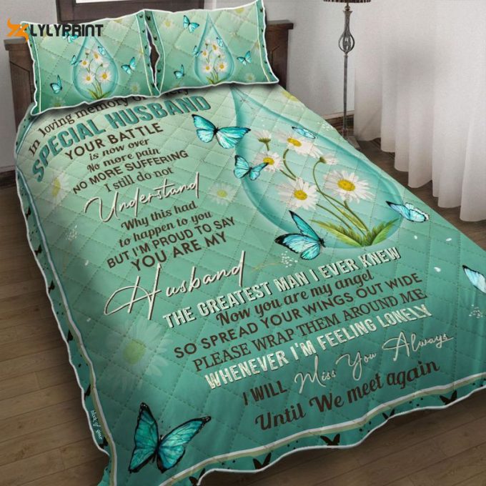 Angel Husband Butterfly In Loving Memory Of A Very Special Husband Your Battle Is Now Over No More Pain No More Suffering Quilt Bedding Set 1