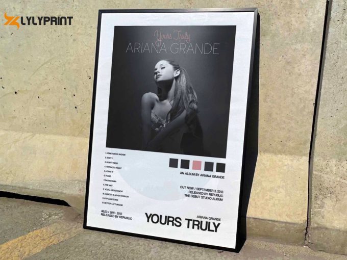 Ariana Grande &Amp;Quot;Yours Truly&Amp;Quot; Album Cover Poster #2 1