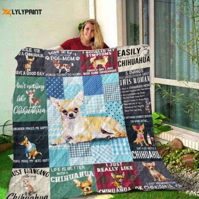 Chihuahua Have A Good Day 3D Customized Quilt 1