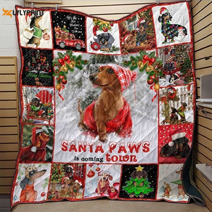 Dachshund Santa Paws Is Coming Town 3D Customized Quilt 1