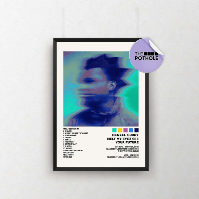 Denzel Curry Posters / Melt My Eyez, See Your Future Poster / Album Cover Poster / Poster Print Wall Art / Custom Poster / Home Decor 2