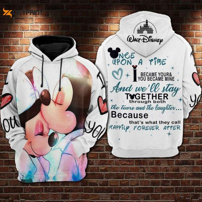 Disney Minnie And Mickey Mouse Love, Once Upon A Time I Became Your And You Became Mine Aop Hoodie 1