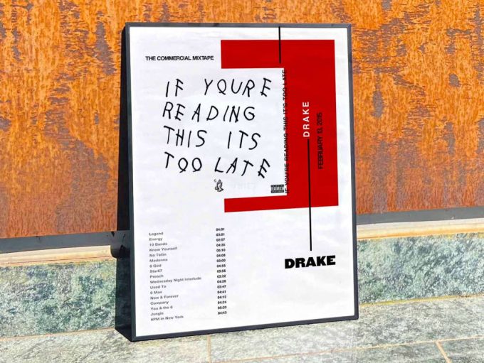Drake &Quot;If You&Quot;Re Reading This It&Quot;S To Late&Quot; / Album Cover Poster 8