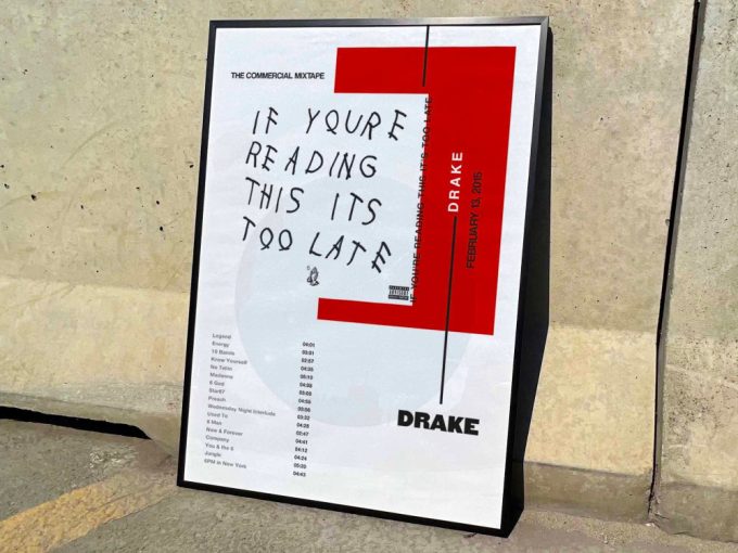 Drake &Quot;If You&Quot;Re Reading This It&Quot;S To Late&Quot; / Album Cover Poster 4