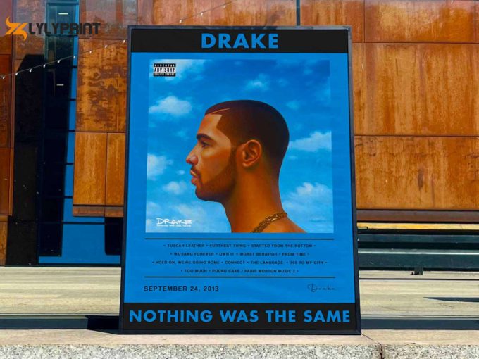 Drake &Amp;Quot;Nothing Was The Same&Amp;Quot; / Album Cover Poster 1