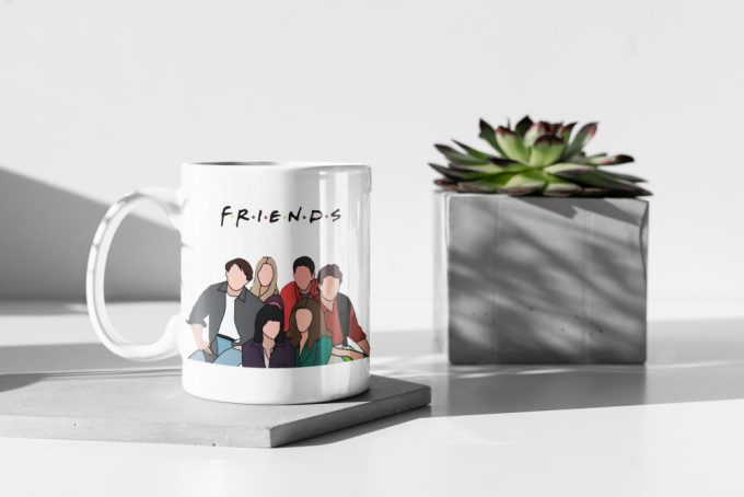 Friends Tv Show Cast Mug Gift - Rachel Green Monica Geller Joey Tribbiani Chandler Bing Ross Geller - Perfect Birthday Gift 2