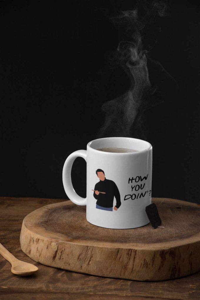 How You Doin' Friends Tv Show Joey Tribbiani 11 Oz Ceramic Mug Gift 3